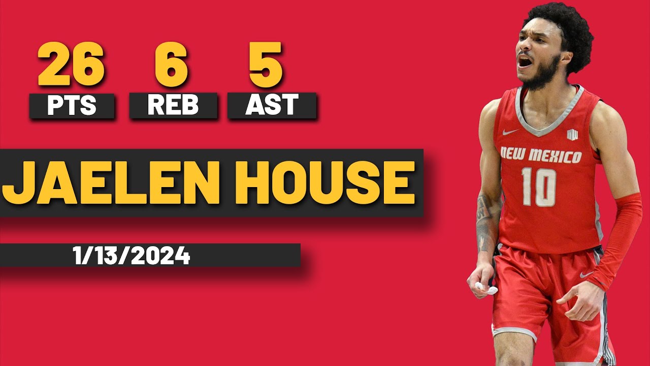 Jaelen House New Mexico Lobos 26 PTS 6 REB 5 AST  vs San Diego State Aztecs
