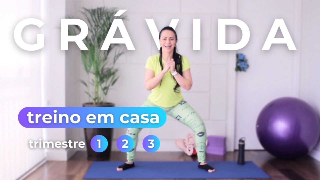 Treino para gestante fazer em casa | Todos os trimestres