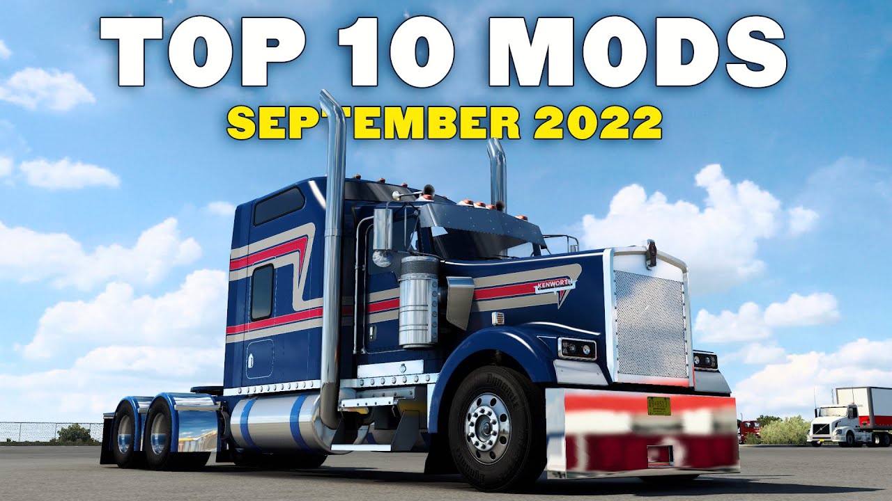 TOP 10 ATS MODS - SEPTEMBER 2022 | American Truck Simulator Mods.