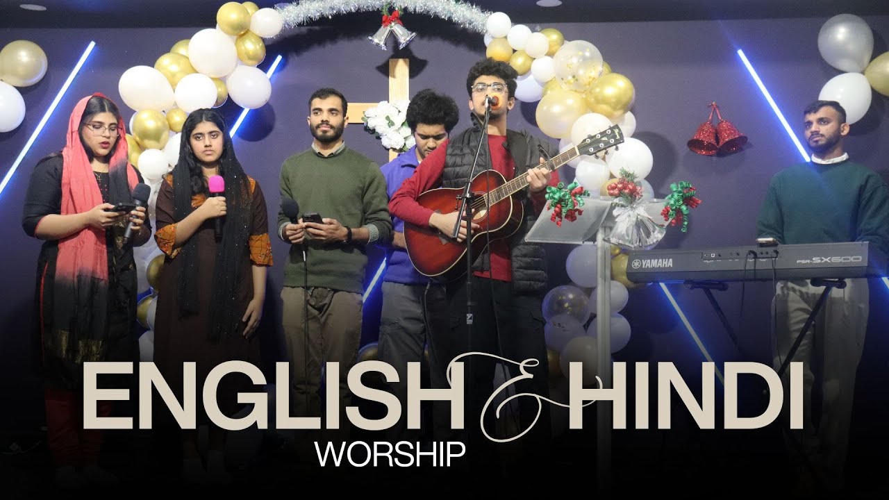 We Fall Down + Our Father + Chattan + Yeshu Masih || English–Hindi Worship