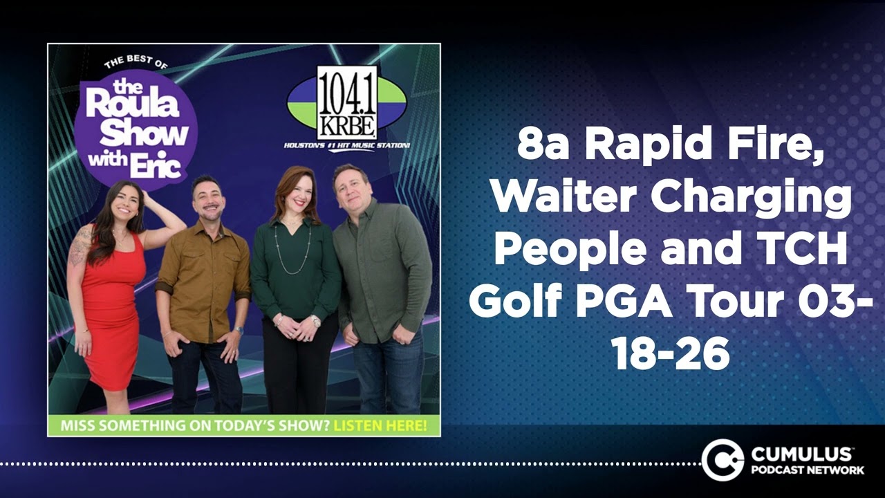 8a Rapid Fire, Waiter Charging People and TCH Golf PGA Tour 03-18-26 | Best of The Roula Show...