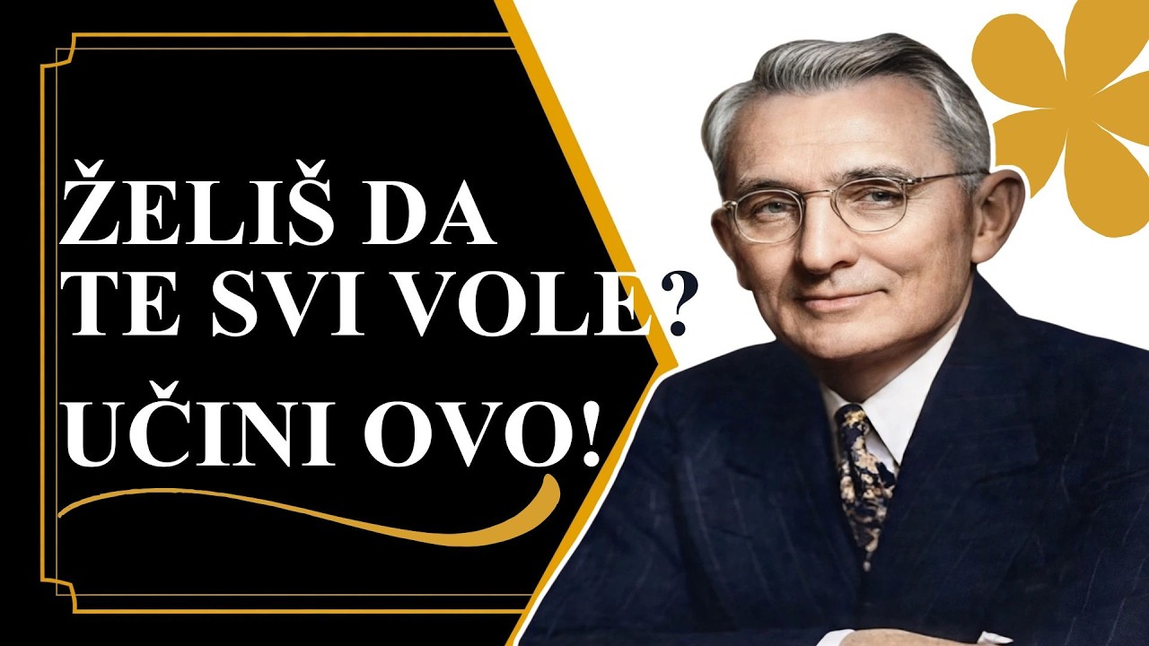 Kako steći prijatelje i naklonost ljudi - Dale Carnegie - Sažetak knjige i glavne ideje
