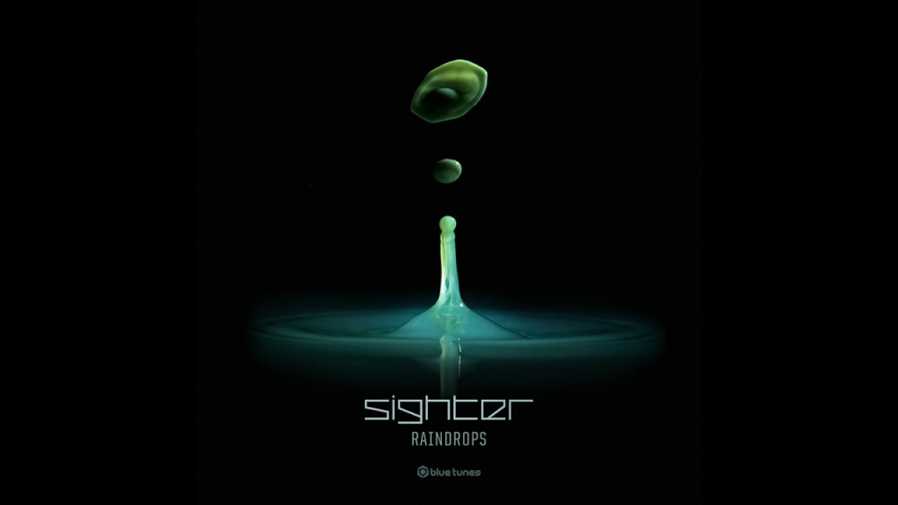 Sighter - Raindrops - Official