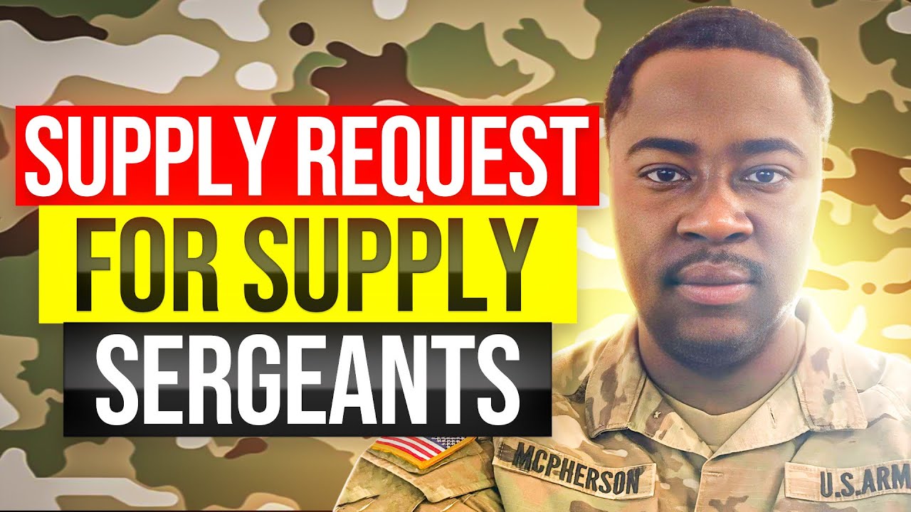 Supply Request for 92Y, Unit Supply Sergeants in the U.S. Army