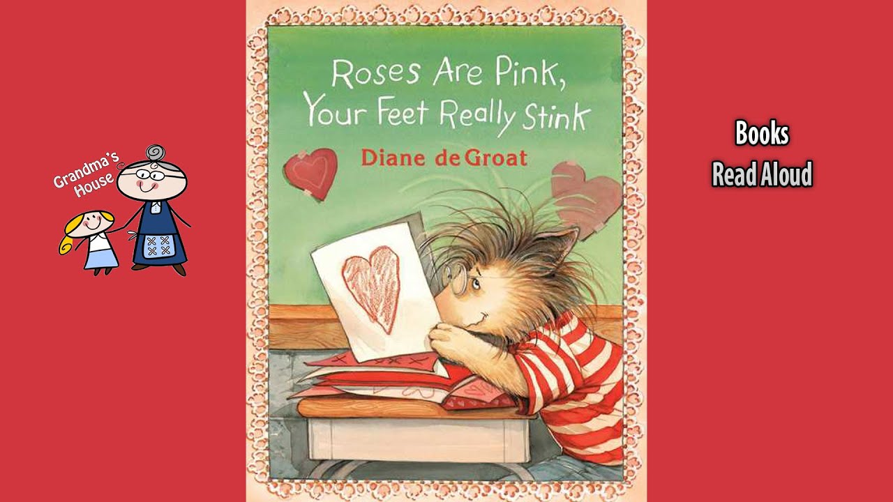Roses Are Pink, Your Feet Really Stink 🌹 Funny Read Aloud