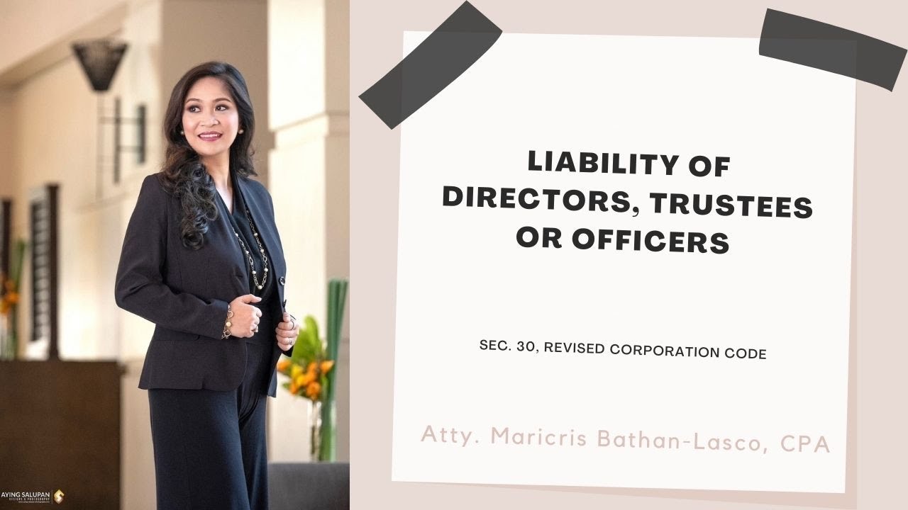Liability of directors, trustees or officers (Section 30, Revised Corporation Code)