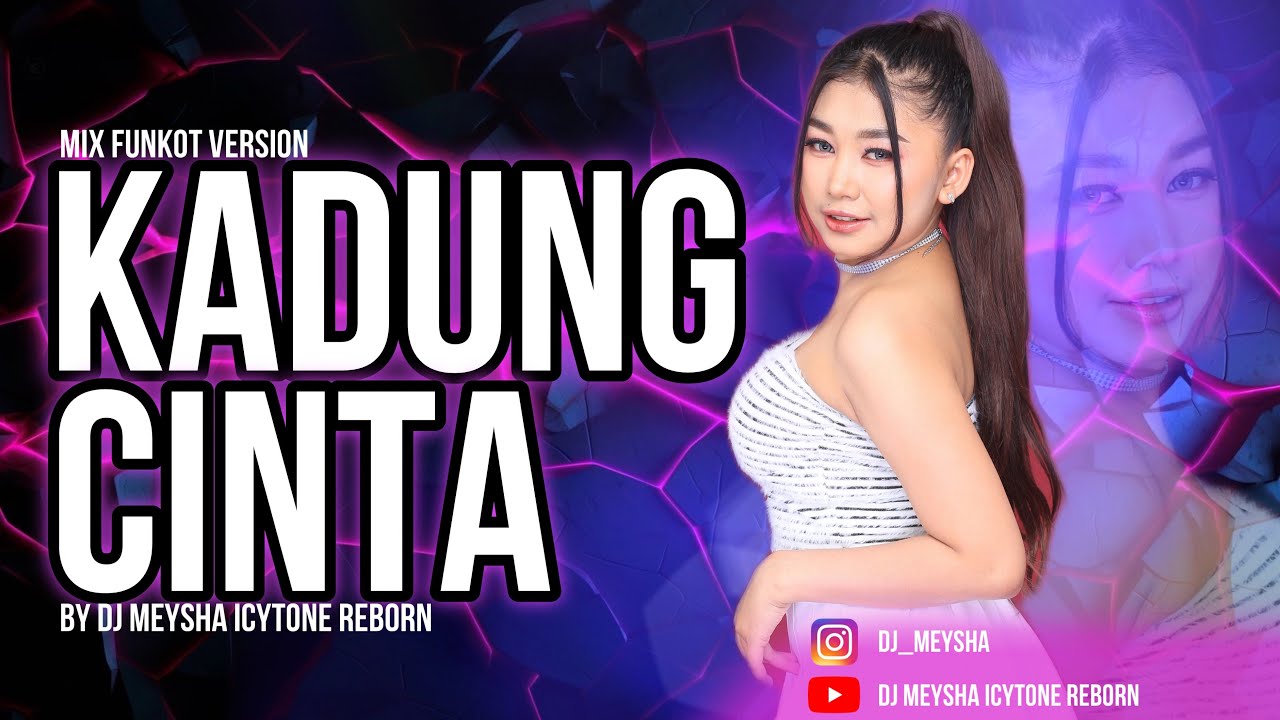 KADUNG CINTA - FUNKOT MADURA ASIK TERBARU 2024 || DJ MEYSHA ICYTONE REBORN