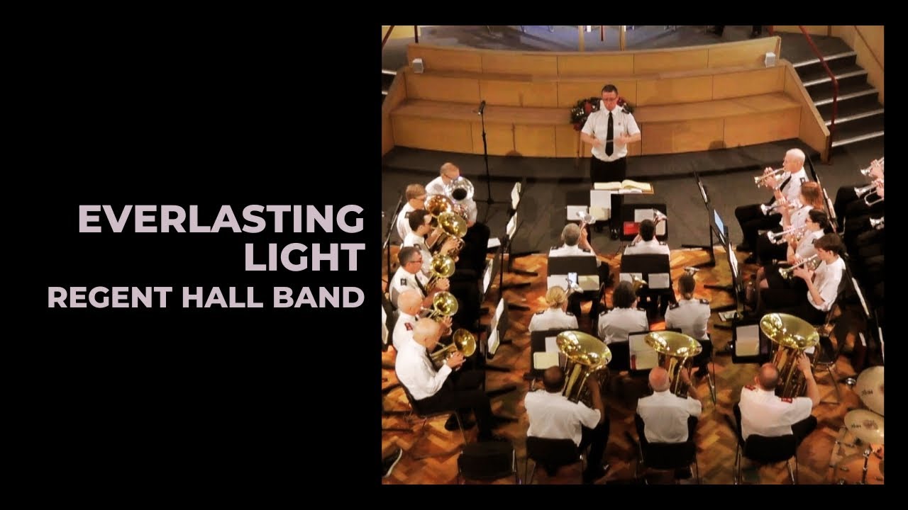 Everlasting light - Regent Hall Band
