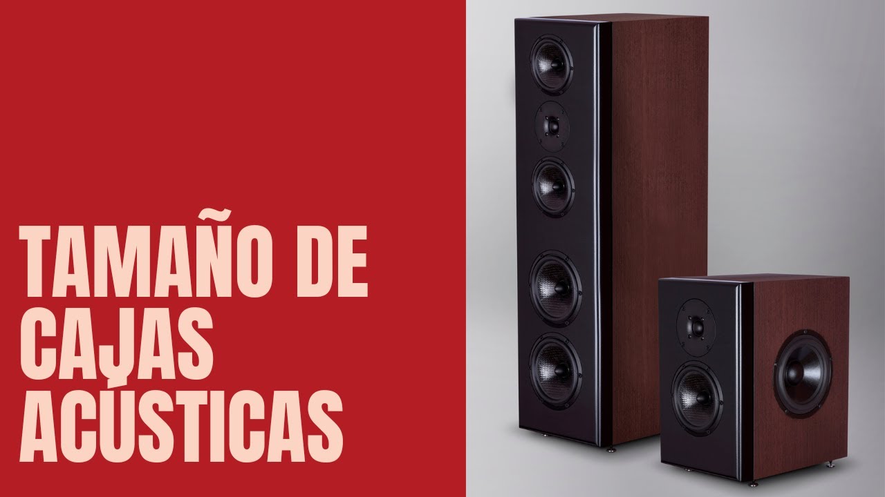Tamaño de cajas acústicas - Influencia en su capacidad de potencia