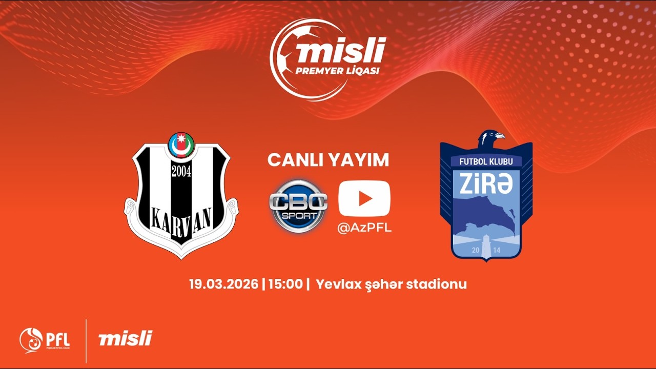 Misli Premyer Liqası 2025/2026 XXV tur “Karvan-Yevlax” – “Zirə”