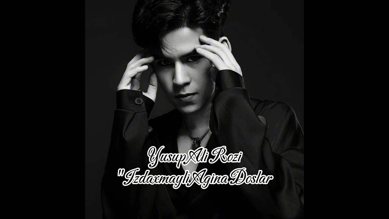 Izdaxmayli Agina Doslar - Yusup Ali Rozi | Uyghur song | Уйгурские песни | Уйғурчә нахша
