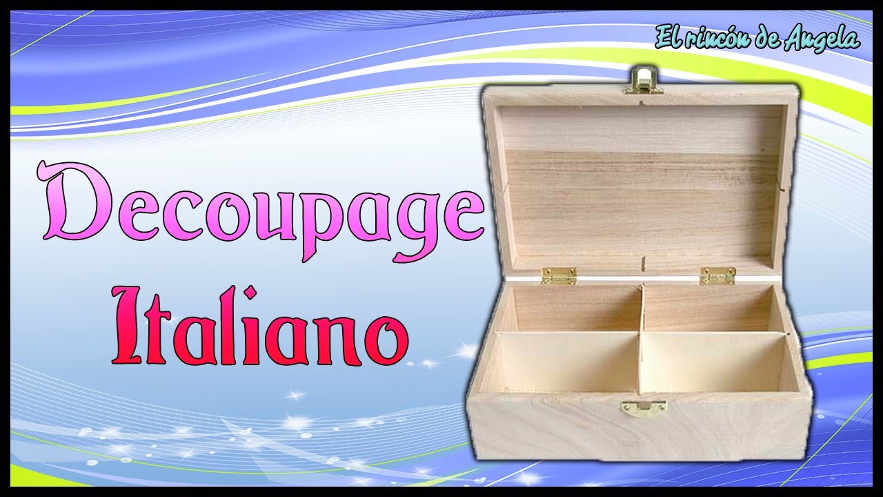 Caja de madera decorada con DECOUPAGE ITALIANO 🎀 Diy manualidades