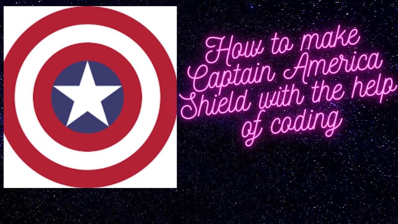 How to make Captain America Shield with the help of coding/ stayqrious