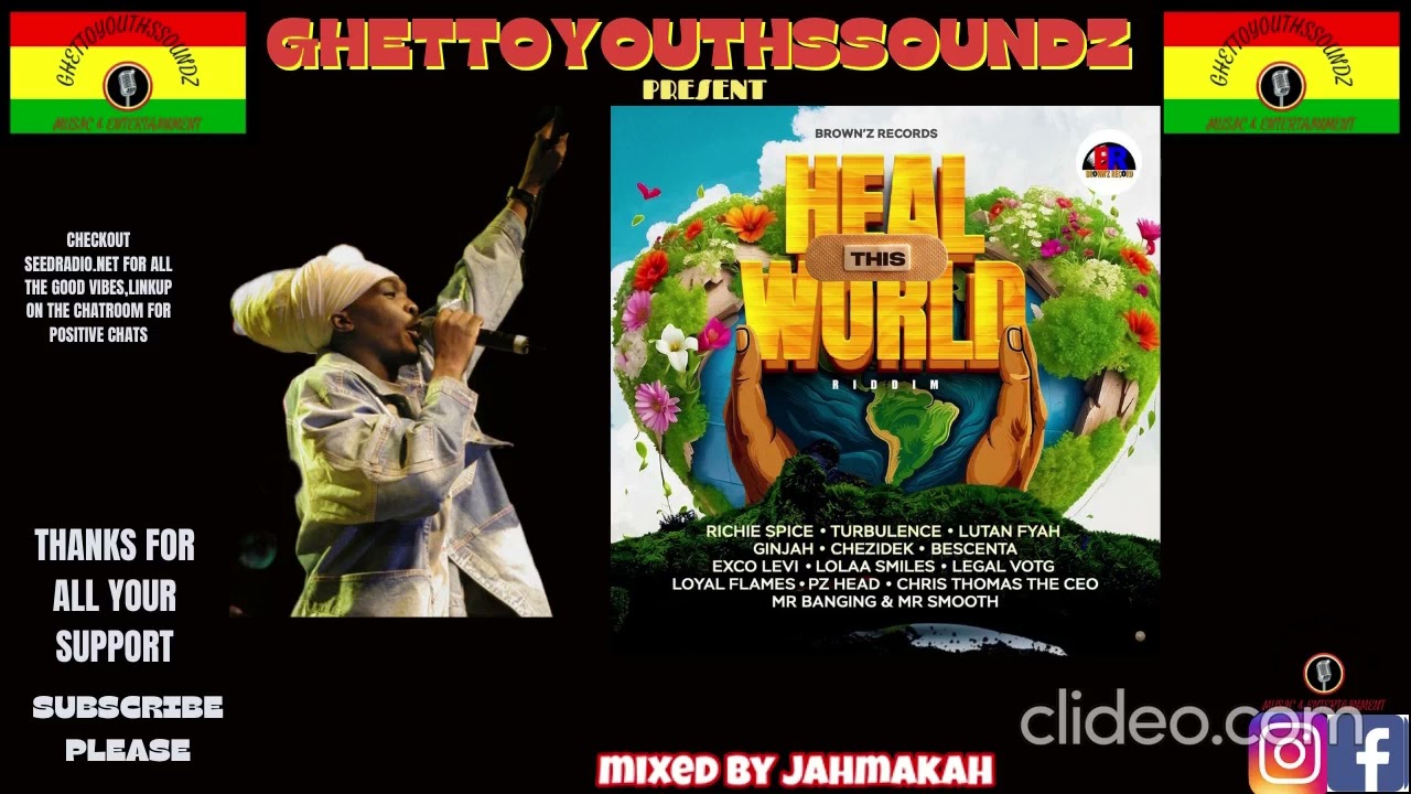 GHETTOYOUTHSSOUNDZ PRESENT#HEAL THIS WORLD RIDDIM#FEATURING VARIOUS ARTISTS#RICHIESPICE#GINJAH......