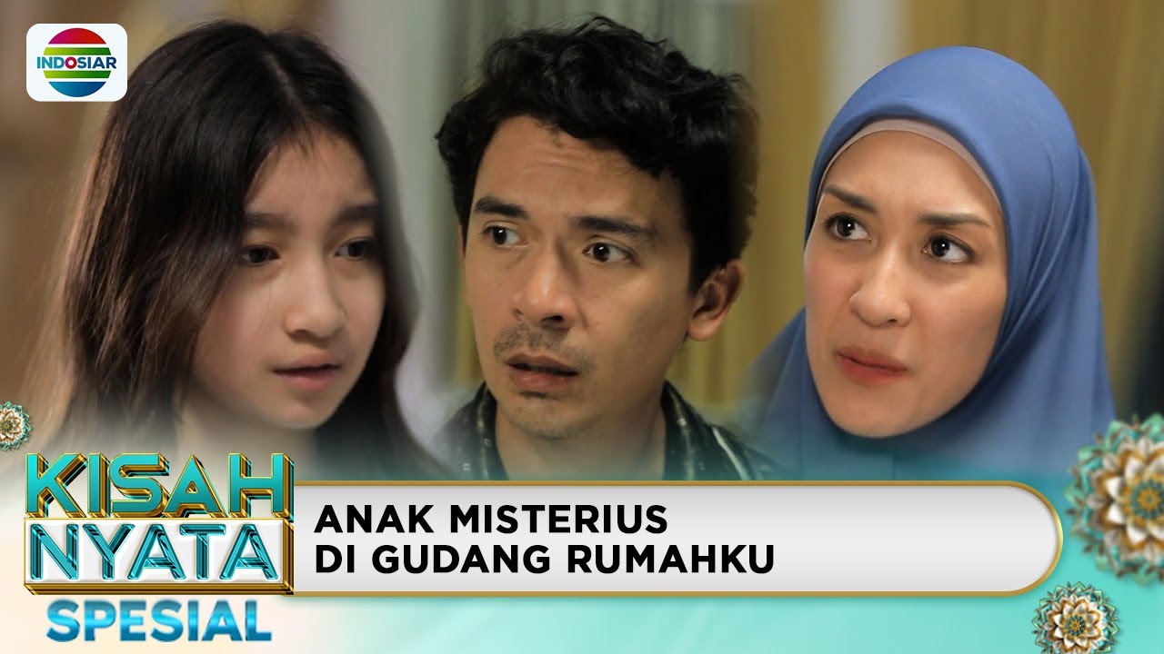 Anak Misterius di Gudang Rumahku | Kisah Nyata Spesial