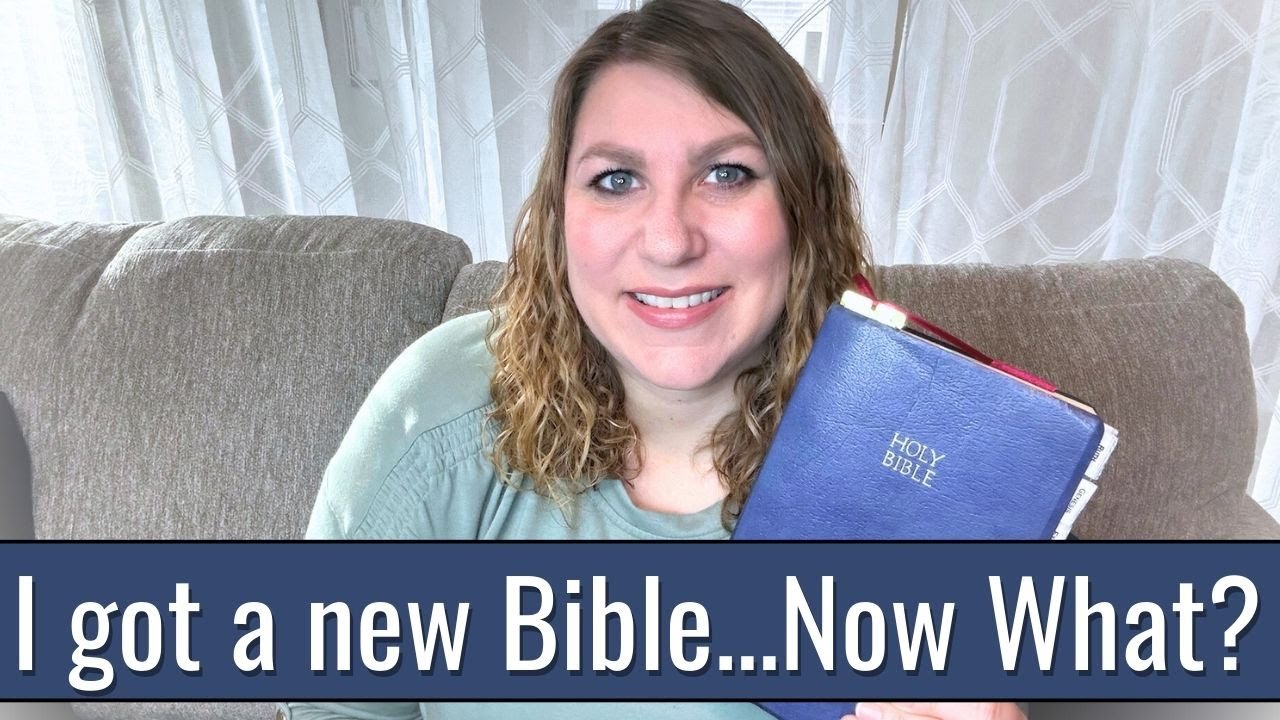 Bible Basics: Essential Tips for Getting the Most Out of Your New Bible | Amanda Brown