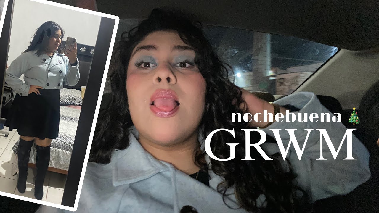 GRWM para nochebuena 2025 🎅🏻|Jenylu Vlogs