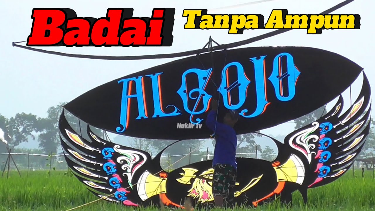 ALGOJO MENYALA Terjang Badai Tanpa Ampun Layangan Bigsize Kekar Dan Kokoh