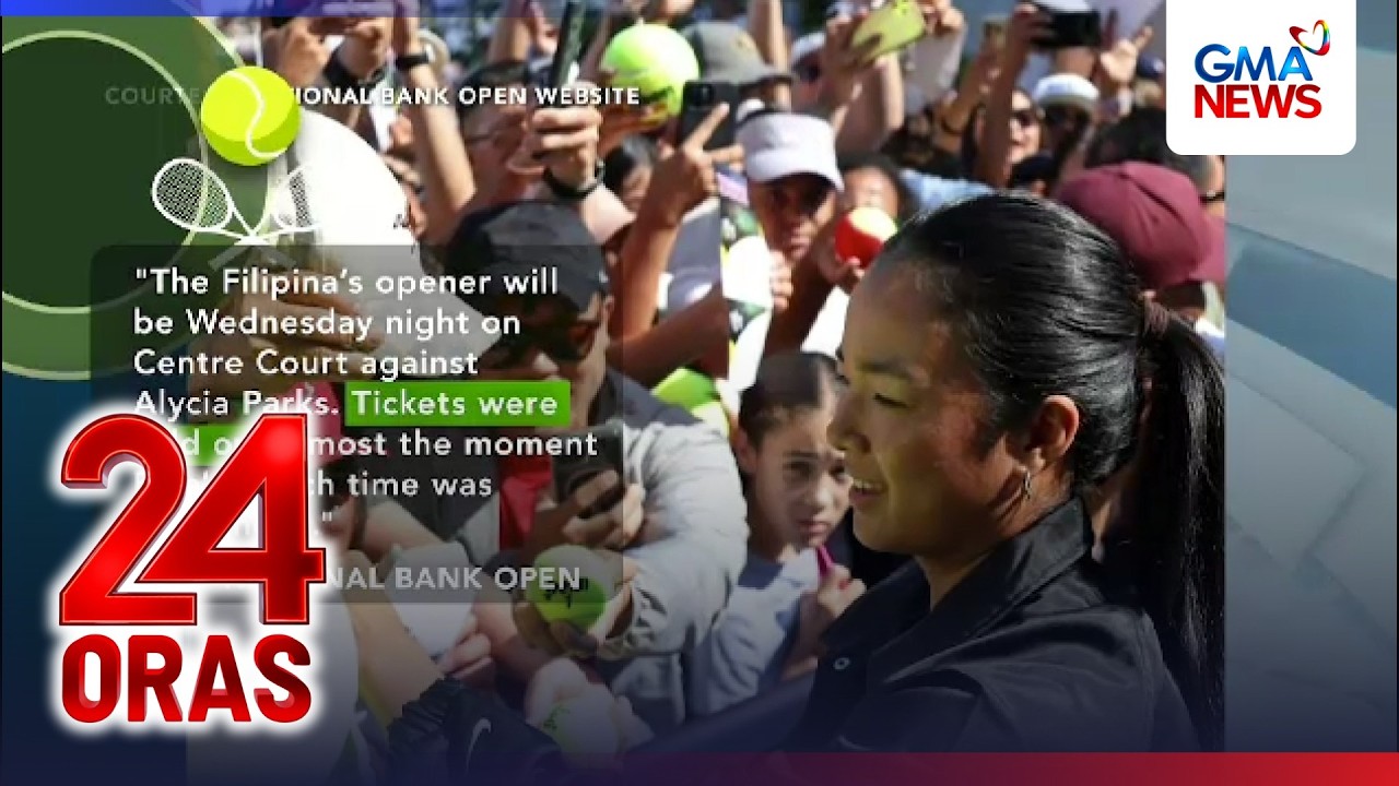 Ticket sa Eala-Parks match sa Canada, sold out agad; Alex Eala, mainit na sinalubong... | 24 Oras