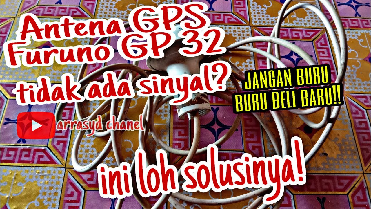 antena GPS Furuno tidak ada sinyal