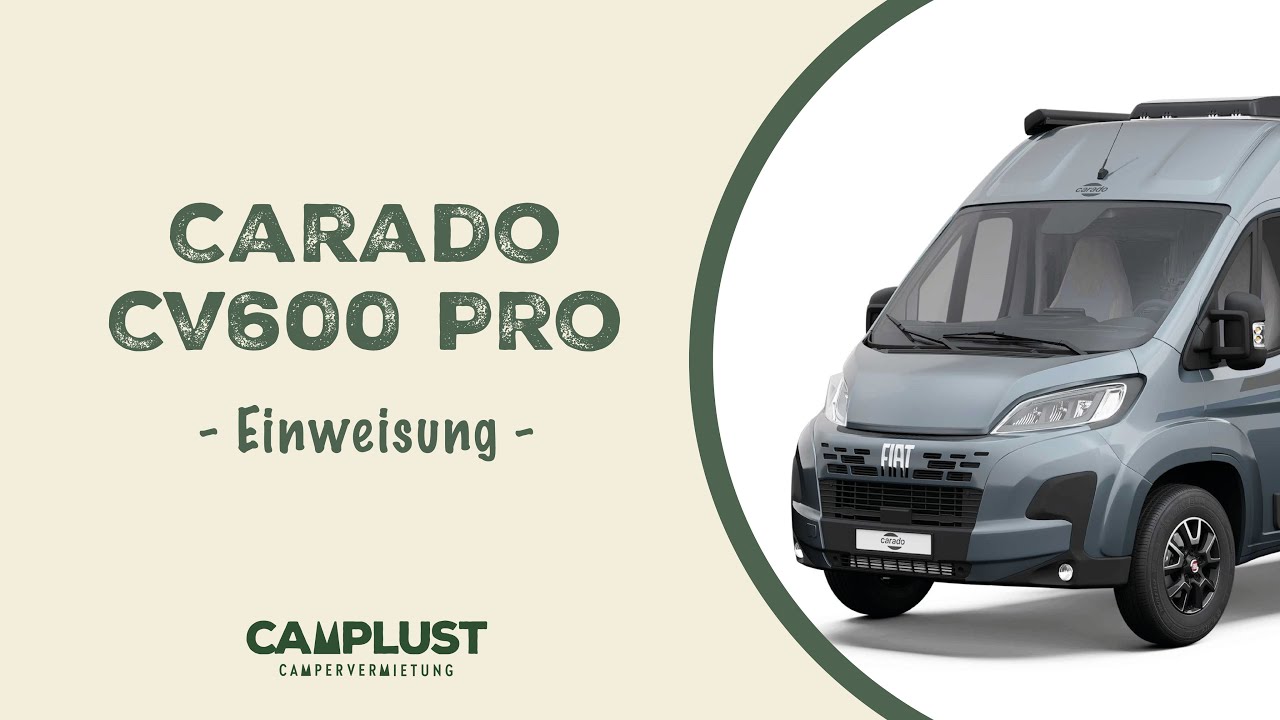 Carado CV600 - Camper Einweisung und Erklärung