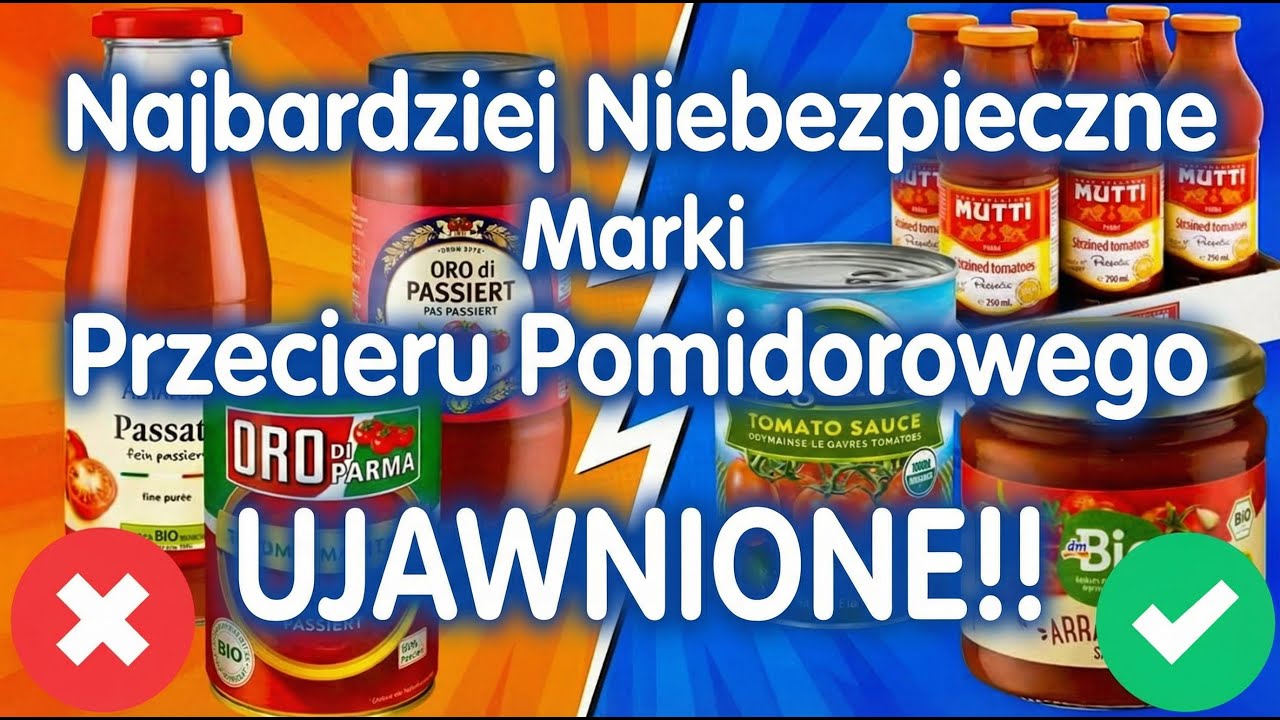 PESTYCYDY W Przecieranych Pomidorach:Tych 5 Marek Nigdy Nie Kupuj– Niebezpieczne Dla Twojego Zdrowia