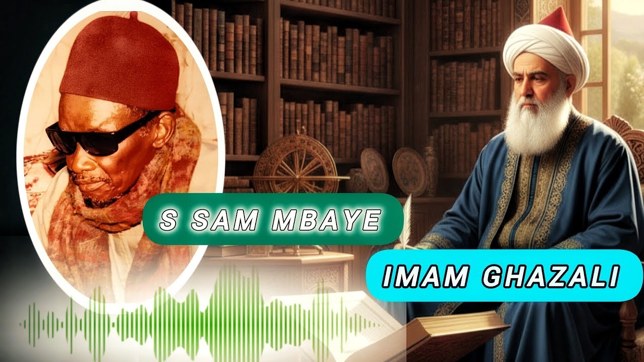 Waxtaanou S Saam ci imam ghazali 