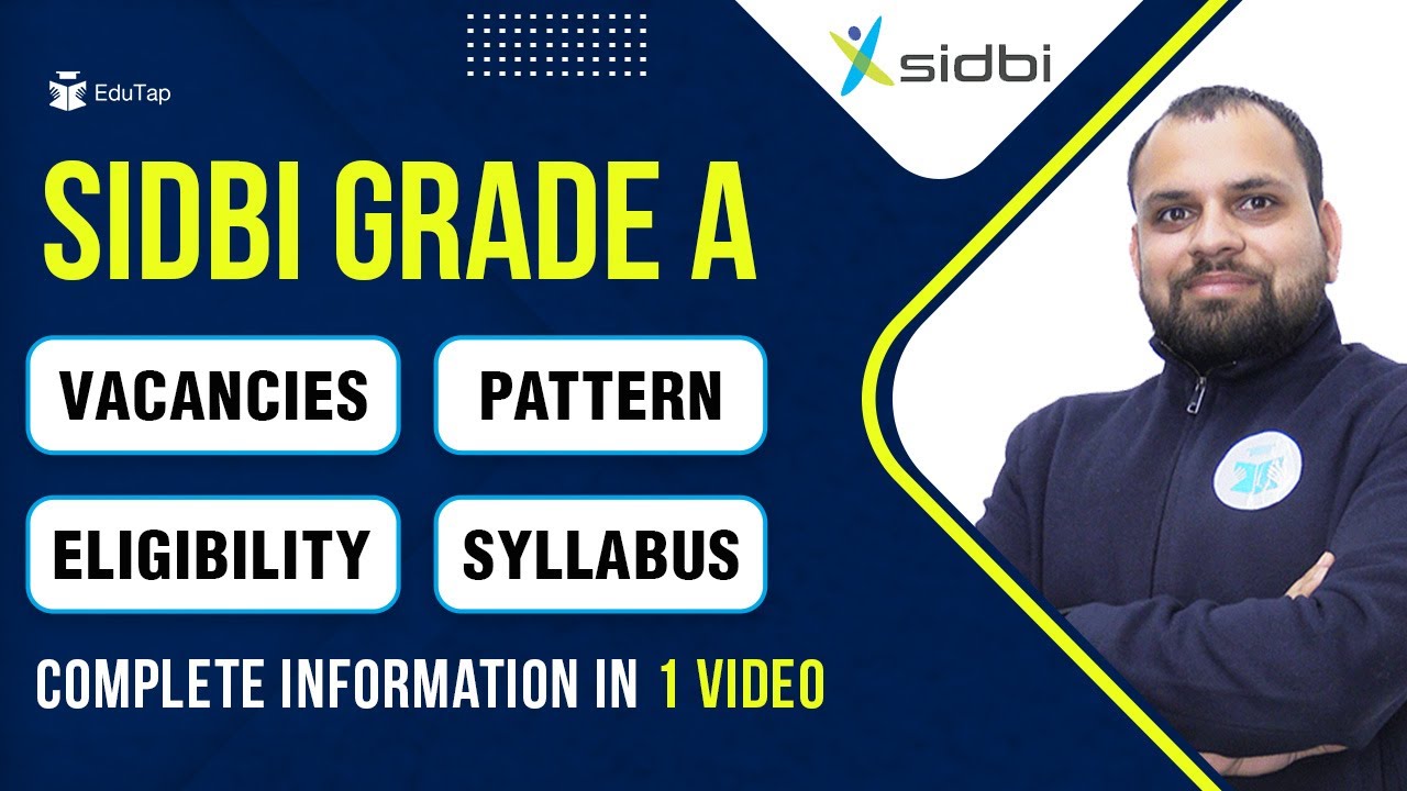 SIDBI Grade A 2023 Notification | SIDBI Vacancies & Eligibility | SIDBI Grade A Syllabus & Pattern