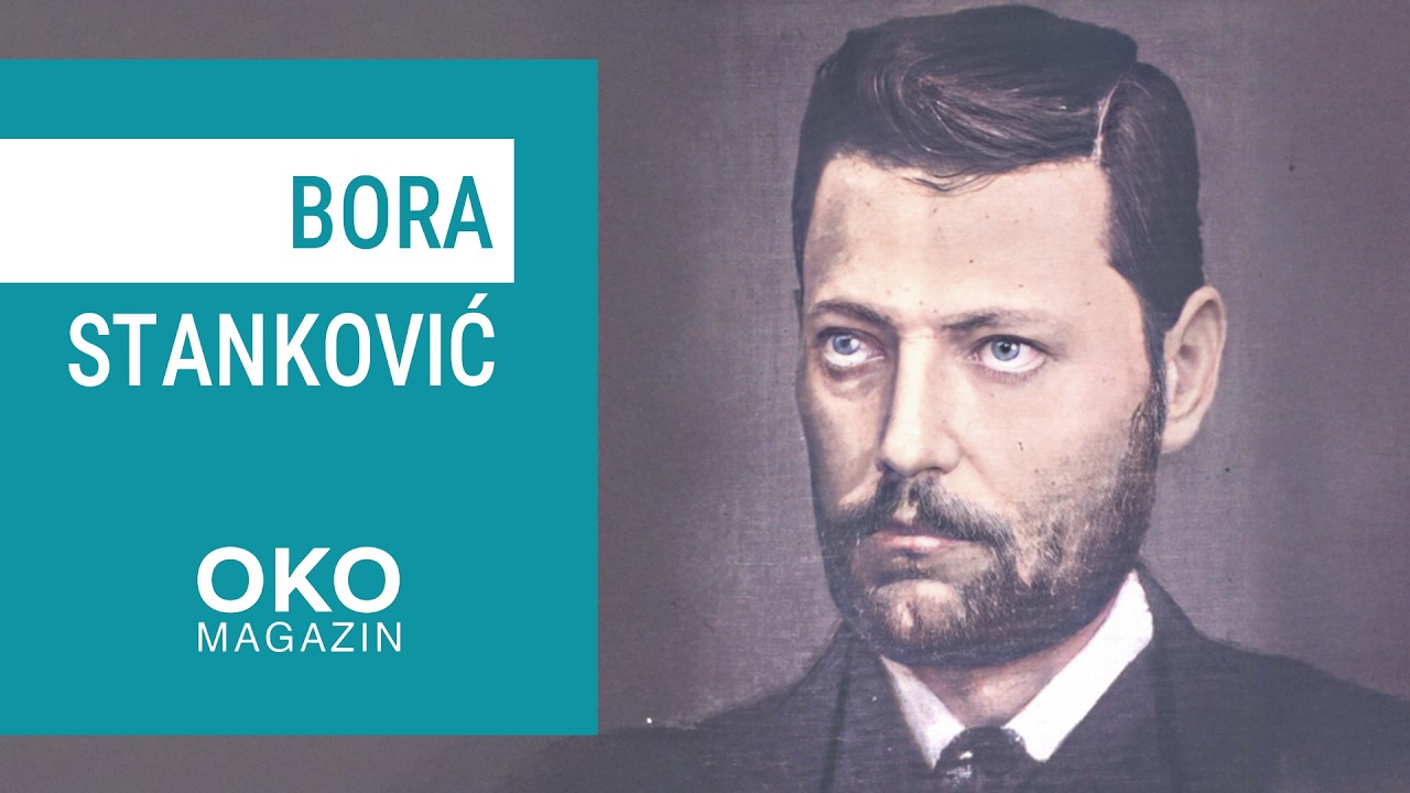 Oko magazin: Bora Stanković &ndash; 