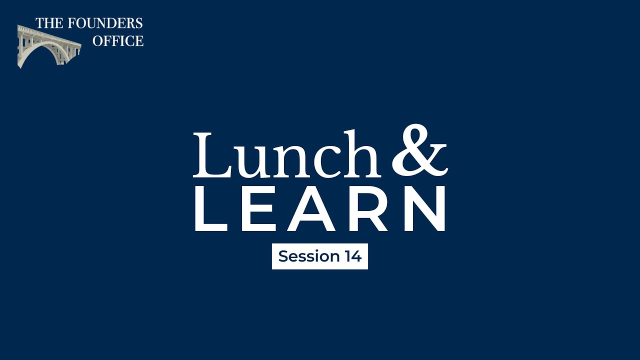 Lunch & Learn - Session 14