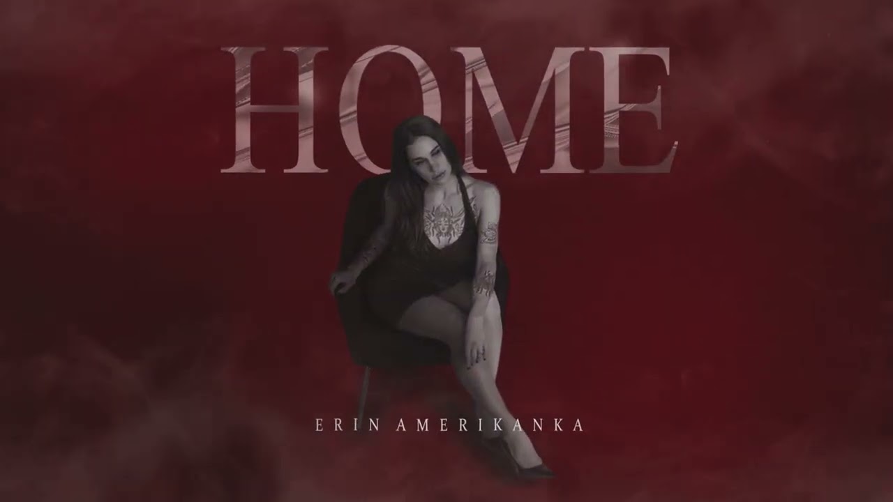 Home - ERIN AMERIKANKA //  #newrelease2022