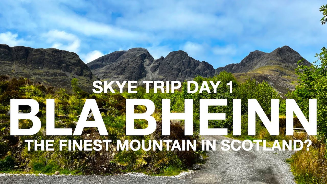 BLA BHEINN | SKYE CUILLIN | My Munro 196