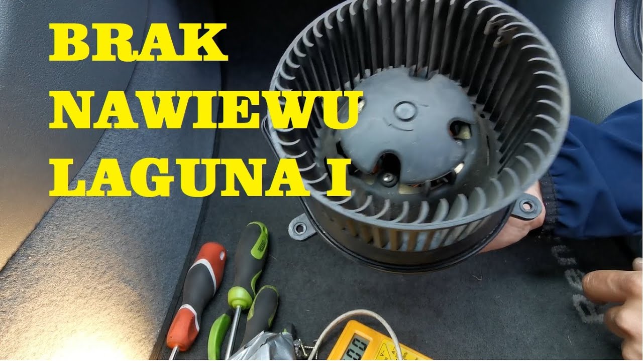 Dmuchawa/Ogrzewanie LAGUNA I (brak nawiewu)