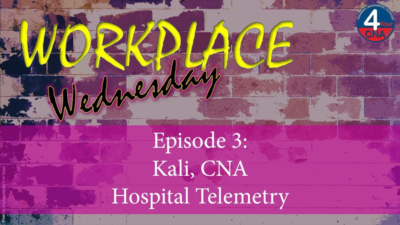 Episode 3: An Interview with a Hospital Telemetry CNA Kali