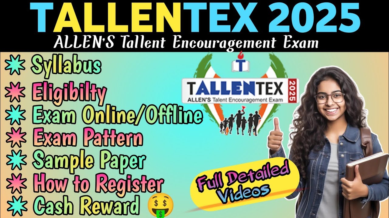 ALLEN Tallentex Scholarship Exam 2025 || Syllabus || Cash Rewards || Full Details & Analysis