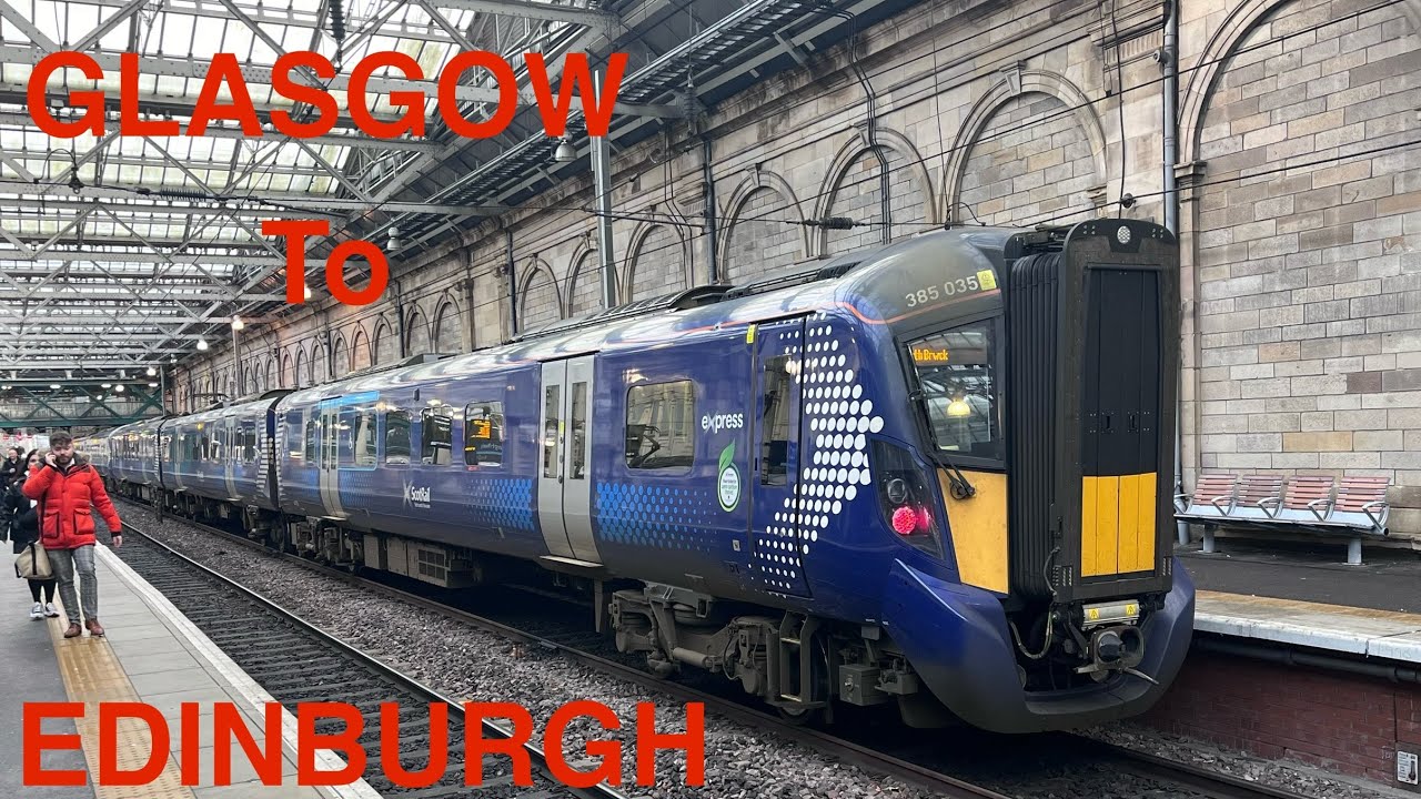 GLASGOW QUEEN STREET  to EDINBURGH (via train 🚆)