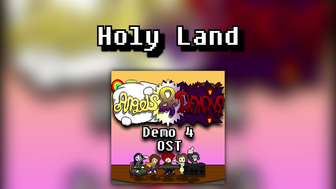 Holy Land - Angels & Demons: Demo 4 OST