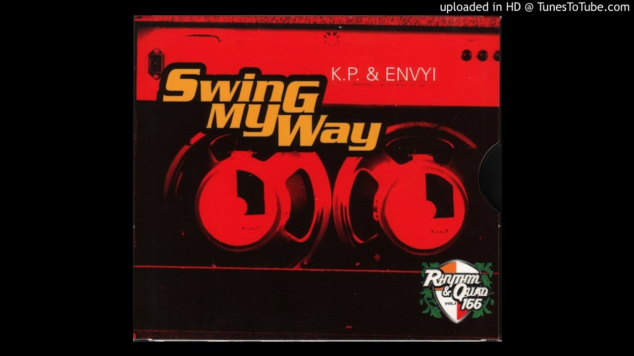 K.P. & Envyi - Swing My Way (Radio Version)