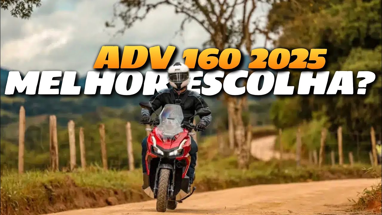 Por qual motivo escolhi a ADV160 e não as concorrentes?