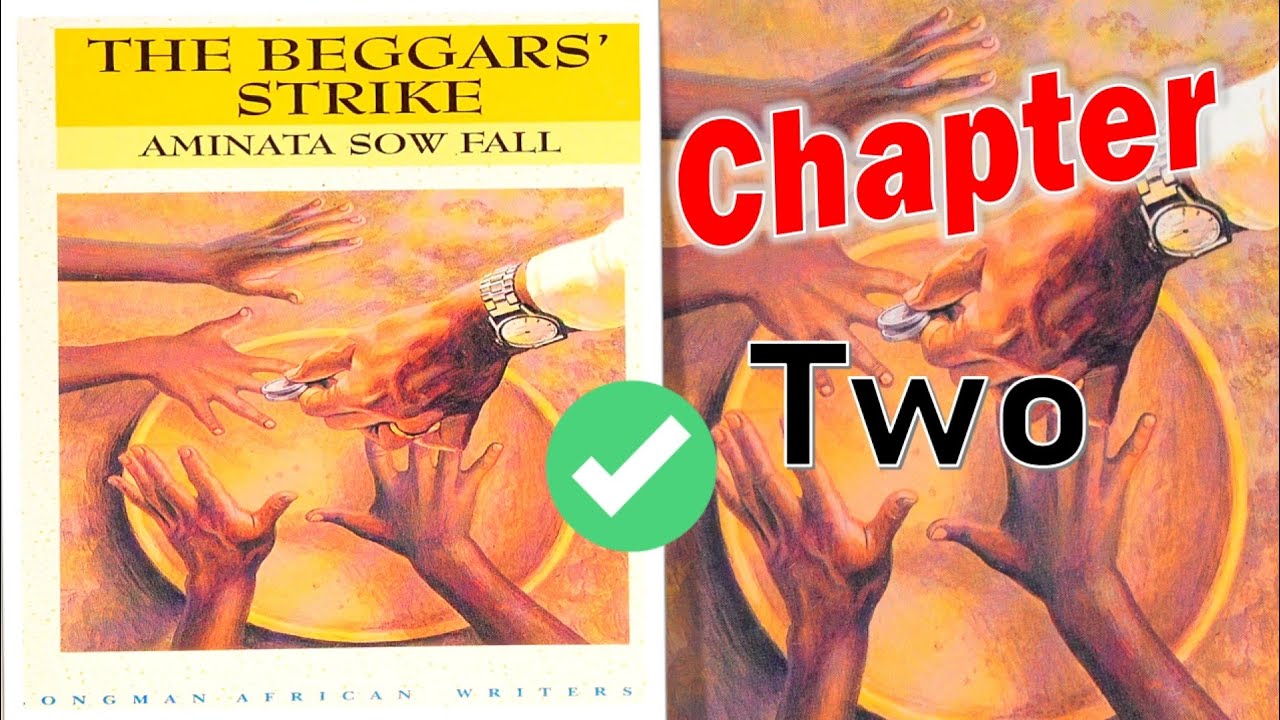 The Beggars Strike by Aminata Sow Fall (Chapter 2)