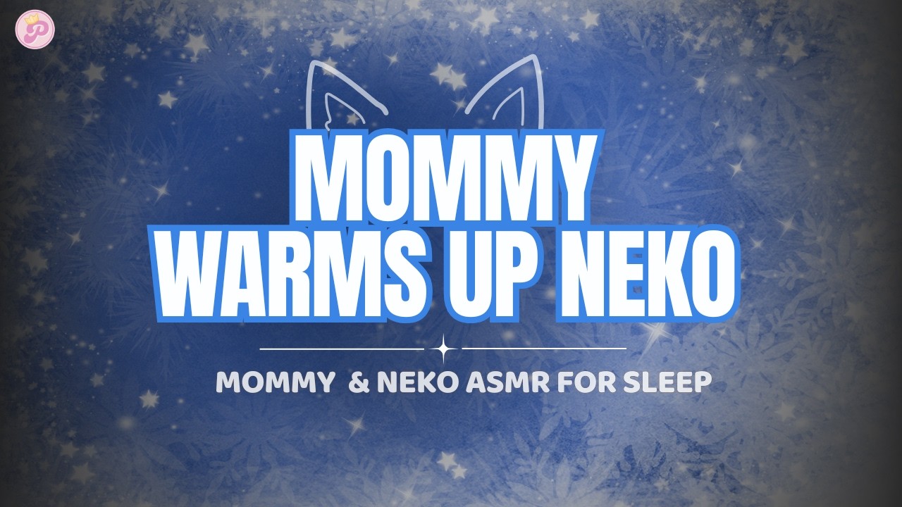 Mommy warms up abandoned Neko (catboy) F4A/ Comfort / ASMR / Praise / Whispers / Brushing / Soothing