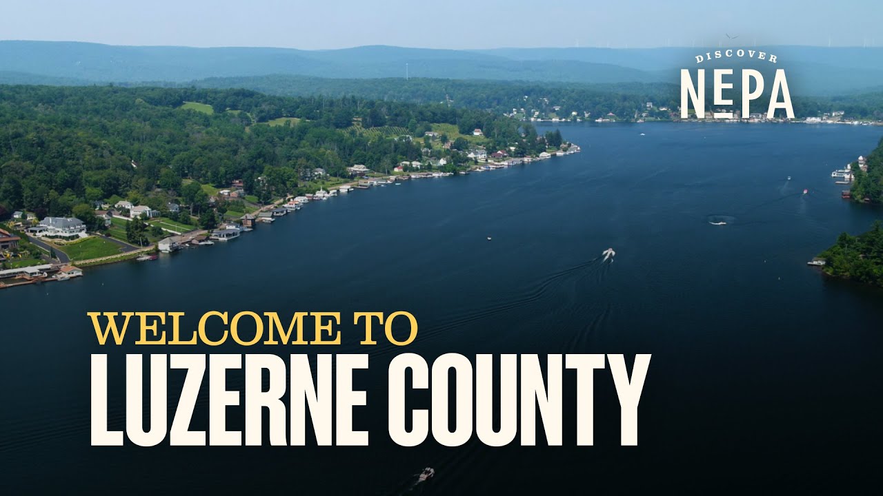 Welcome to Luzerne County | Northeastern Pennsylvania