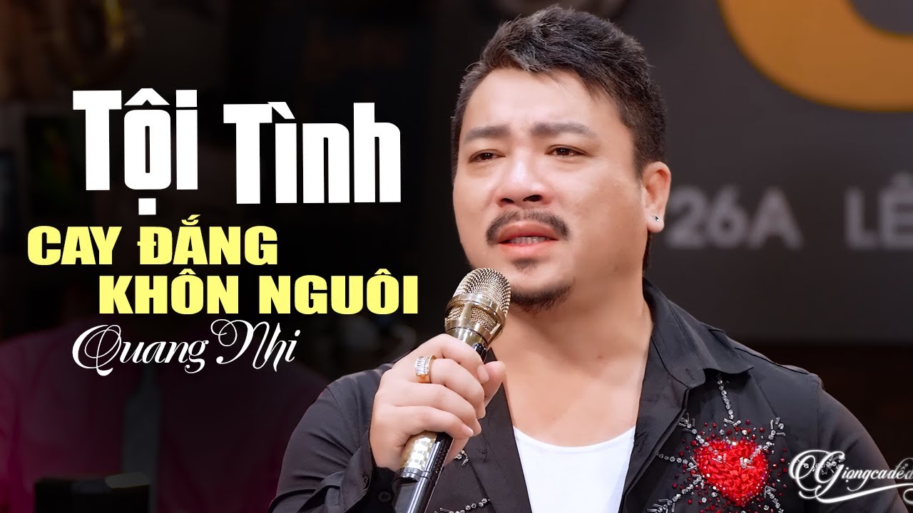 Sầu Ca Phòng Trà Quang Nhi TỘI TÌNH Khiến Cả Phòng Trà Cay Đắng Khôn Nguôi