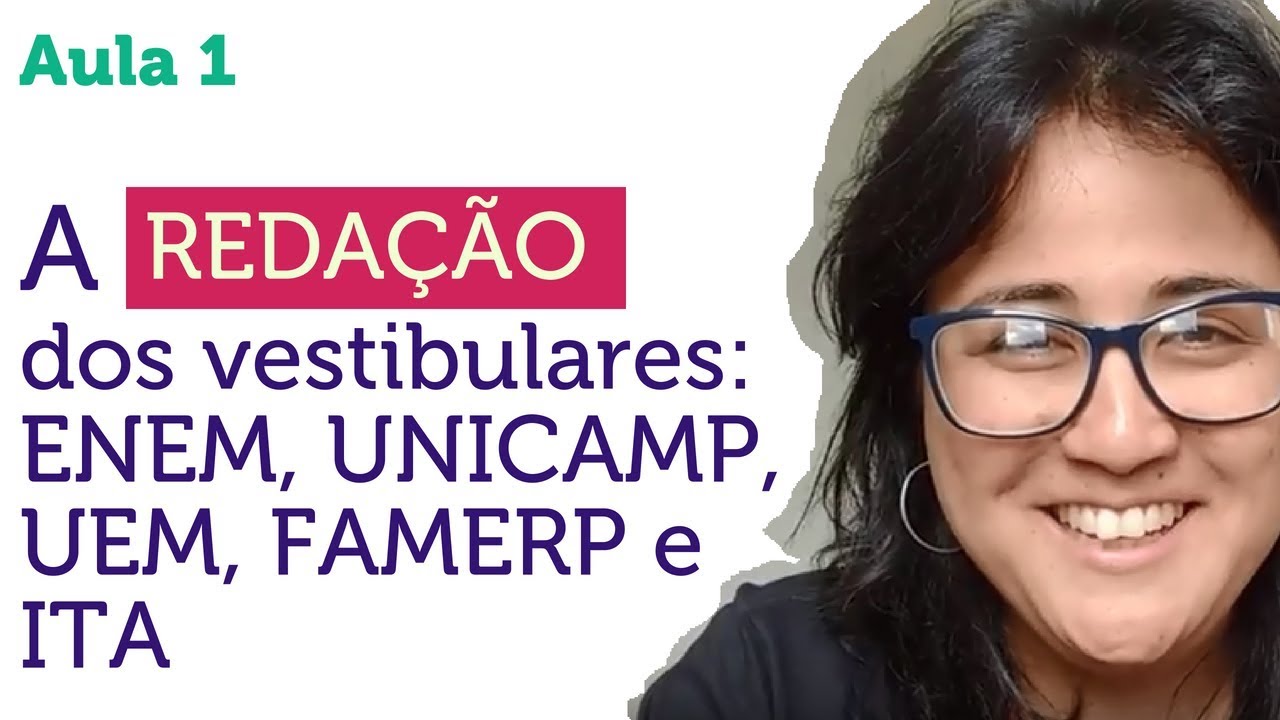 A reda&ccedil;&atilde;o dos vestibulares: ENEM, UNICAMP, UEM, FAMERP e ITA