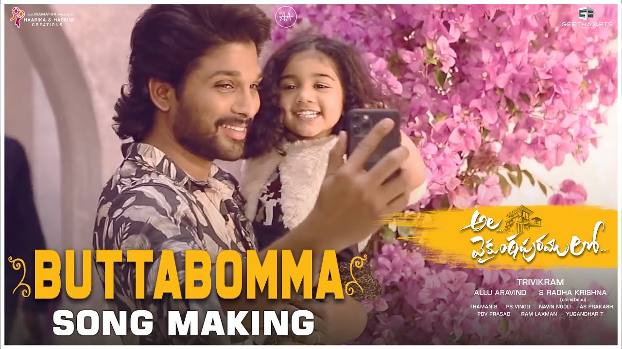 Butta Bomma Song Making | Ala Vaikunthapurramuloo | Allu Arjun - Pooja Hegde | Trivikram | Thaman S