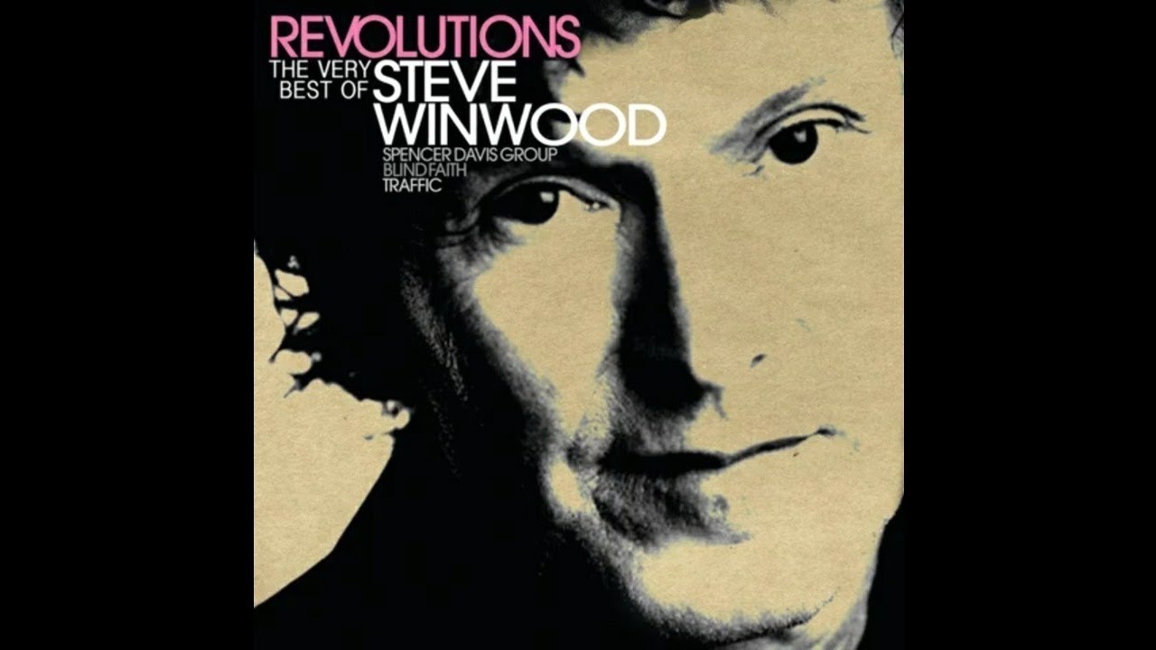 The Finer Things &bull; Steve Winwood