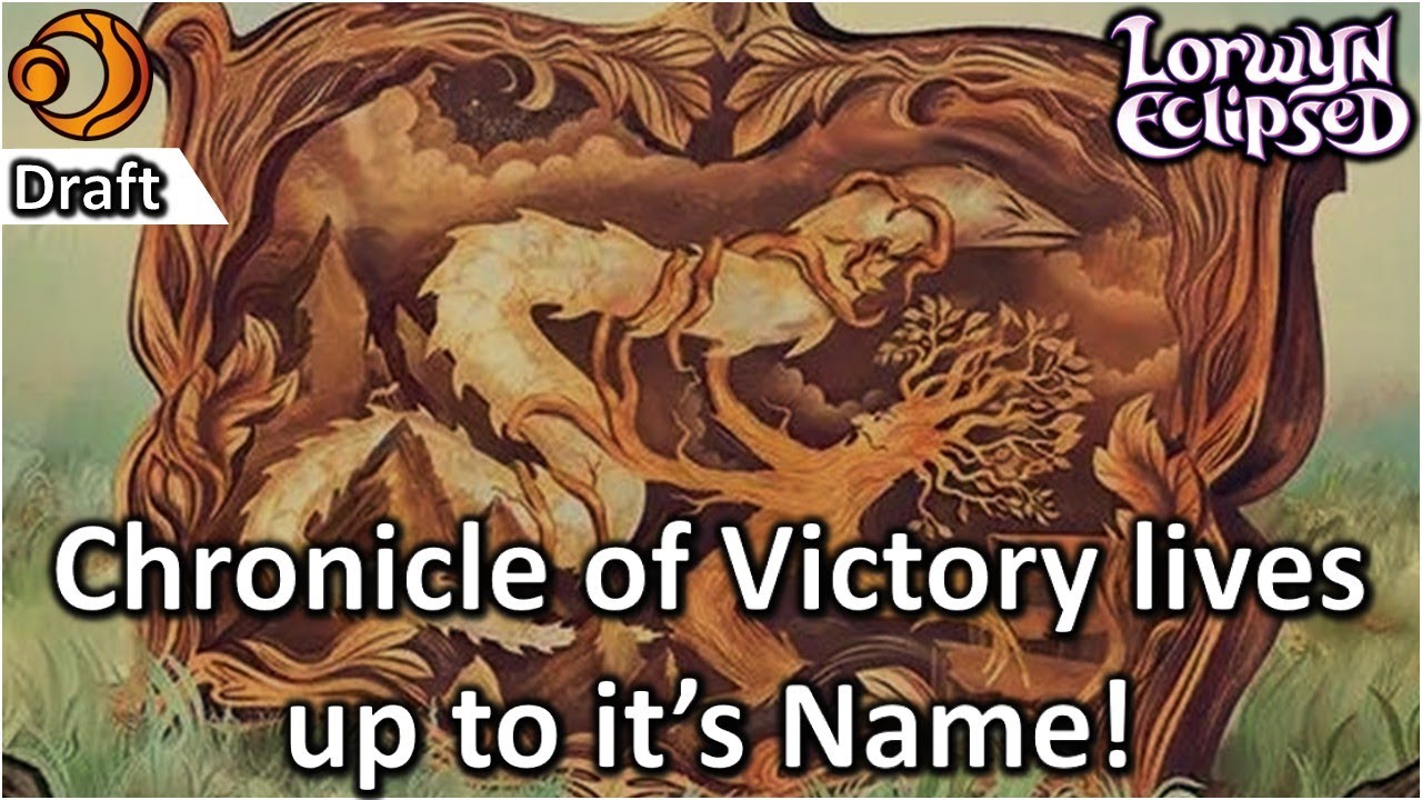 Chronicle of Victory lives up to its name! - Lorwyn Eclipsed Premier Pick 2 Draft [MTG Arena]