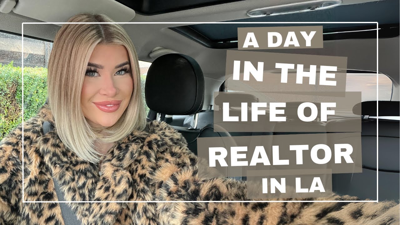 Day in the Life of a Realtor in Los Angeles | VLOG 002