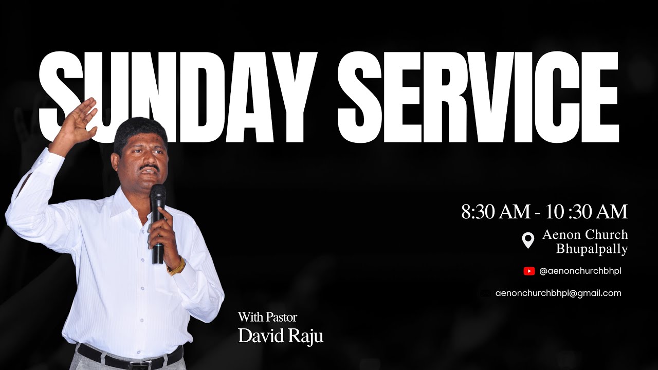 Sunday Service  - 1st March 2026 | David Raju Sadula | Aenon Church  Bhupalapally