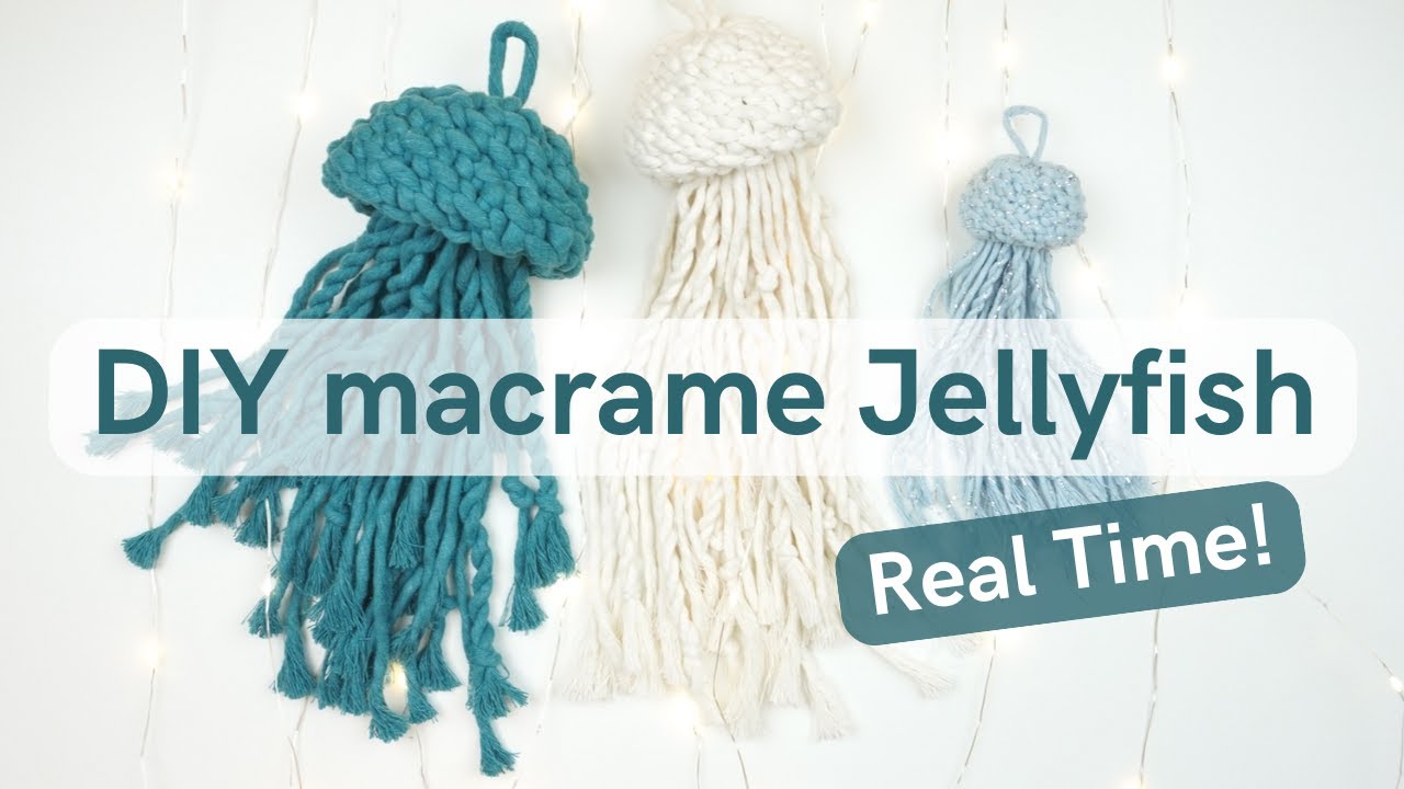 Macrame Jellyfish | FULL TUTORIAL| Make along